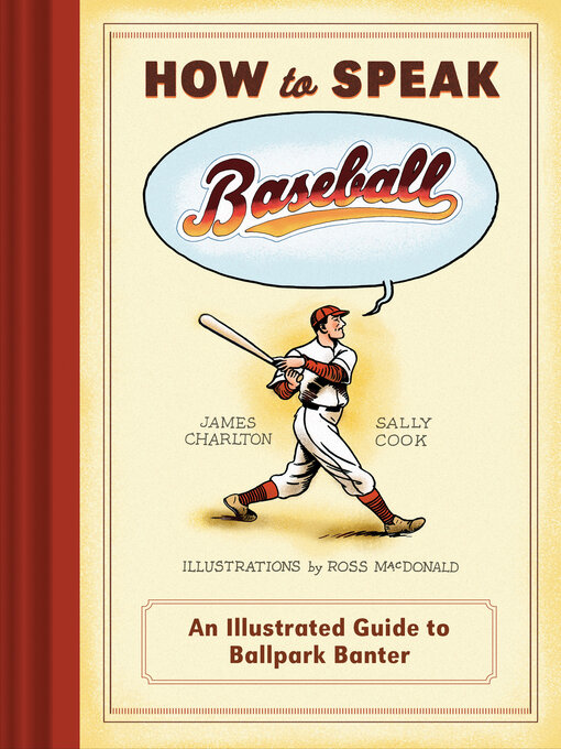 Title details for How to Speak Baseball by James Charlton - Available